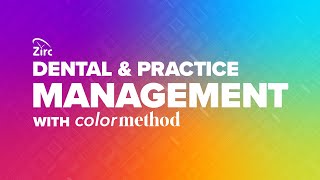 Zirc | Dental & Practice Management