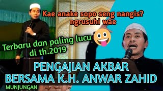 Pengajian Umum Kh Anwar Zahid Terbaru Dan Paling Lucu Tahun 2019 Di Munjungan