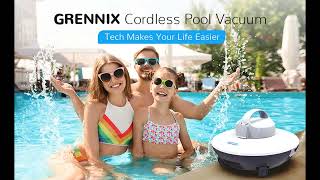Grennix Cordless Pool Vacuum | WORK-GREAT?