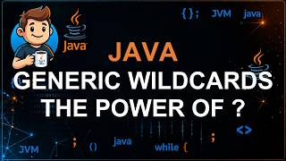 122 - Wildcards in Java Generics |  extends &  super Explained