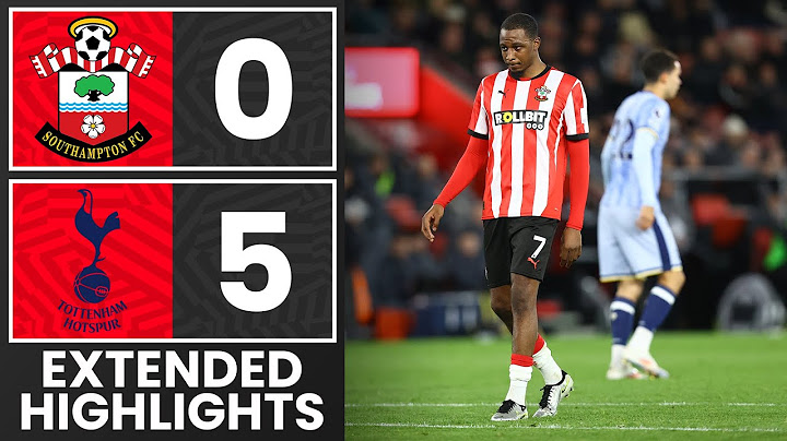 EXTENDED HIGHLIGHTS: Southampton 0-5 Tottenham Hotspur | Premier League