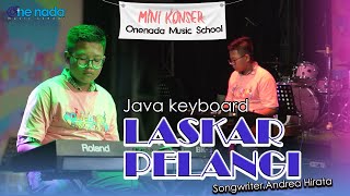 Java - Laskar Pelangi | ONE NADA MUSIC SCHOOL Jilid 8