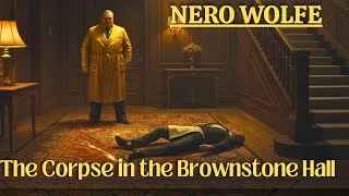 And The Corpse In The Brownstone Hall