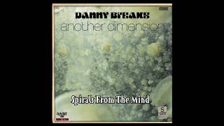 Danny Breaks - Spirals From The Mind