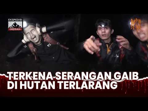 Detik2 Mencekam Tim Dikeroyok Gangguan Gaib Mistik! | Ekspedisi Merah Eps 97 (3/4)