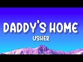 Usher  hey daddy daddys home lyrics