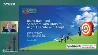 Using Balanced Scorecard with OKRs to Align, Execute and Adapt