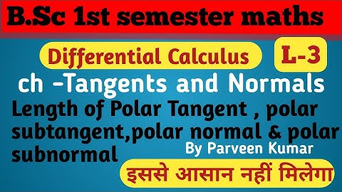 Length of Polar Tangent ।। Polar subtangent।। Length of polar Normal।। Length of Polar subnormal