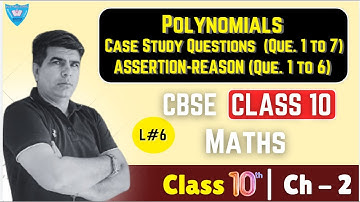 Polynomials - Case Study Questions (Que. 1 to 6) | Class 10 Maths Ch-2 | CBSE 2025-26 #mcqs (#10)