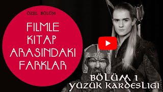 Yüzük Kardeşli̇ği̇ Ki̇tap Ve Fi̇lm Arasindaki̇ Farklar Orta Dünya - Yüzüklerin Efendisi