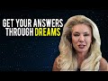 Get Your Answers through your Dreams