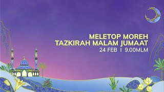 [Promo] Astro Ria • MELETOP MOREH TAZKIRAH MALAM JUMAAT 