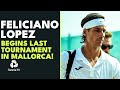 Feliciano lopez begins final atp tournament in mallorca ft rafa nadal   mallorca highlights