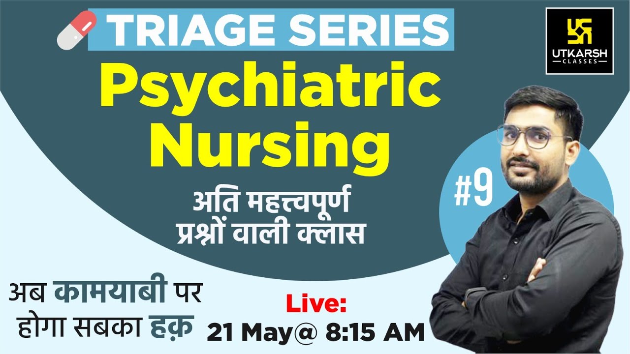 NORCET2023 Triage Series Psychiatric Nursing 9 Most Important
