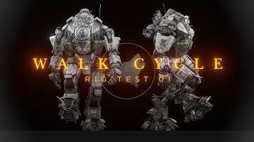 Titanfall 1 | Atlas Walk Cycle Animation Test