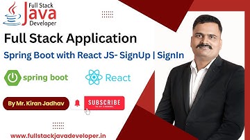 Full Stack Application | Spring Boot with React JS- SignUp | SignIn | Learn with Mr. Kiran Jadhav