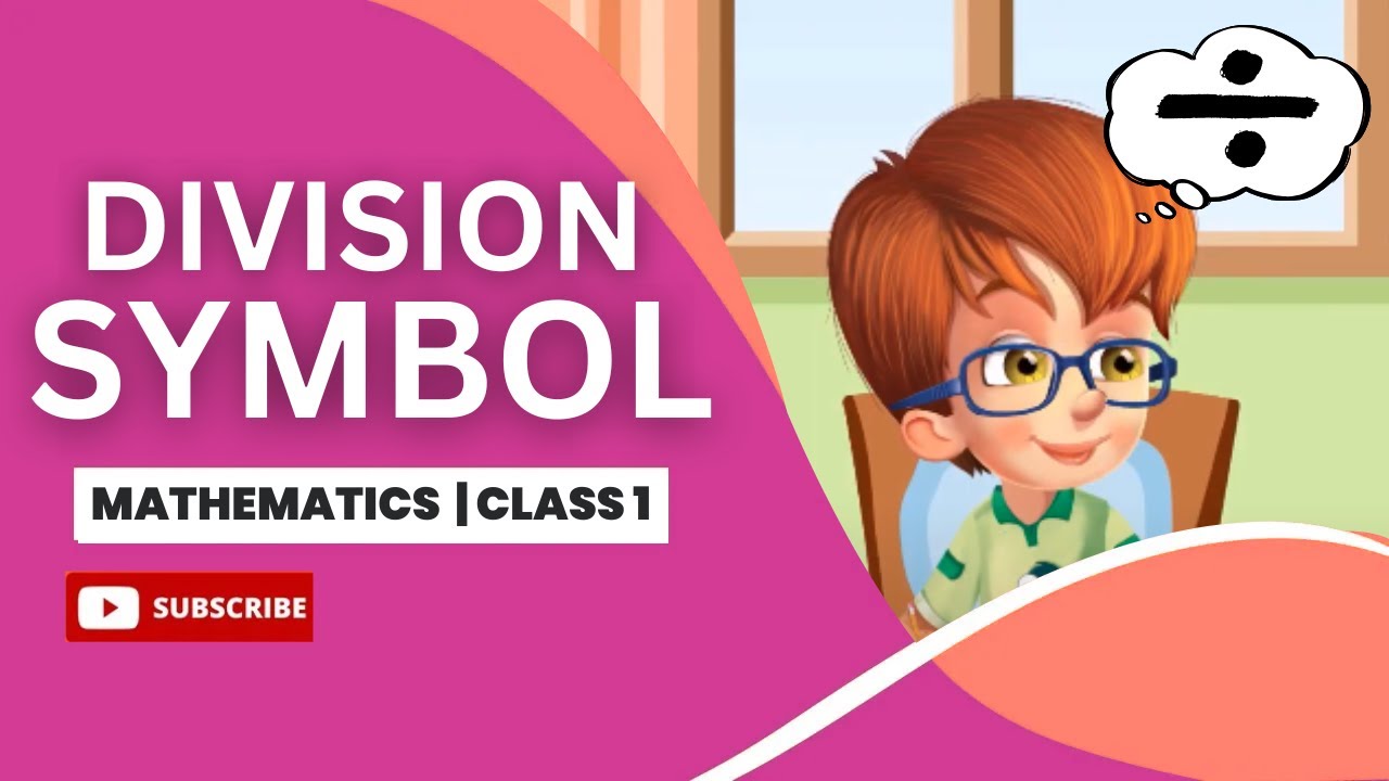 Introduction to Division Symbol | Division Trips and Tricks | Math ...