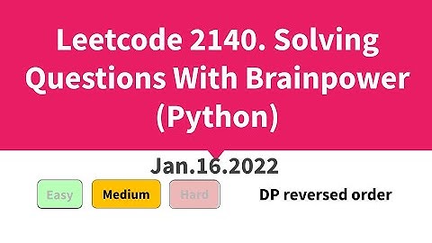 Leetcode 2140. Solving Questions With Brainpower (Python)