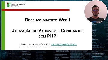 Aula 10: Utilização de Variáveis e Constantes (PHP)