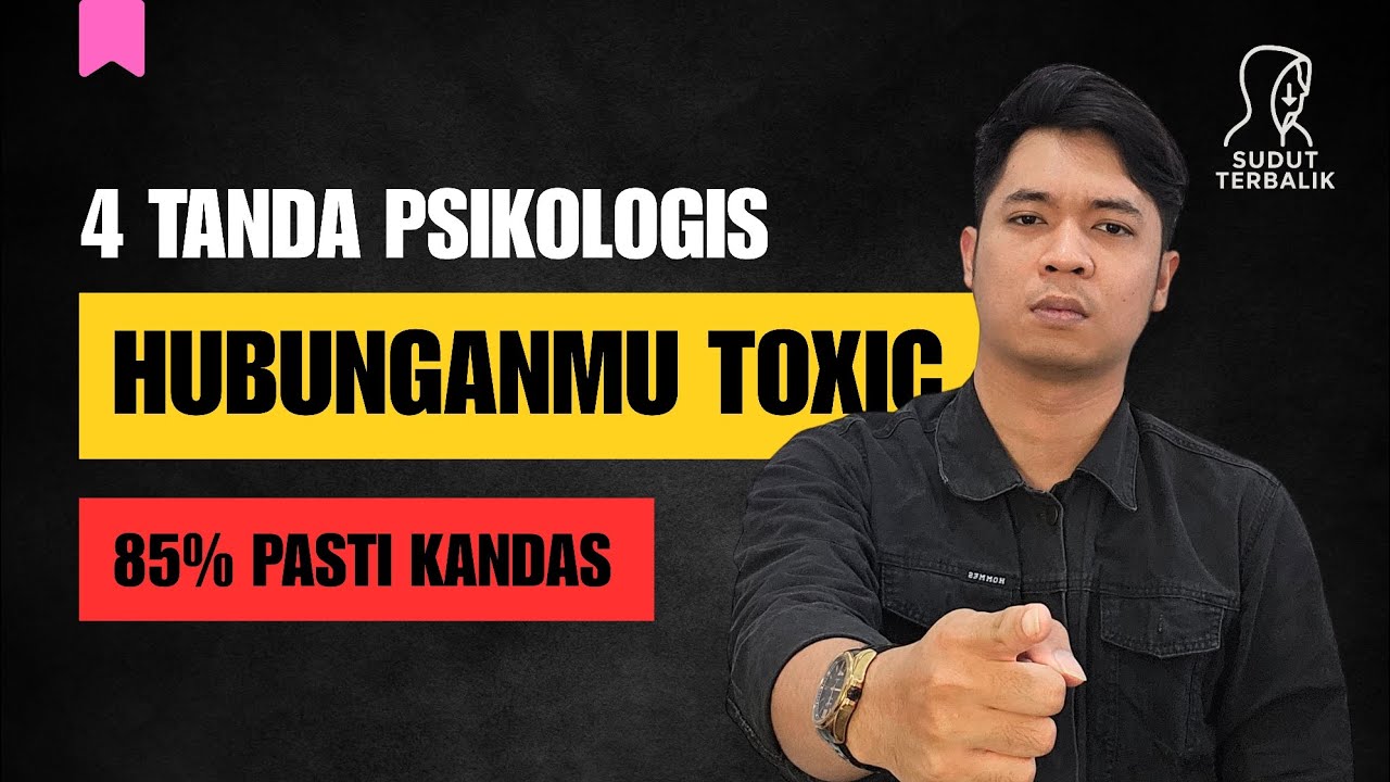 4 Tanda Psikologis Hubungan Toxic (Bisa Bikin Putus, Cerai, atau Selingkuh)