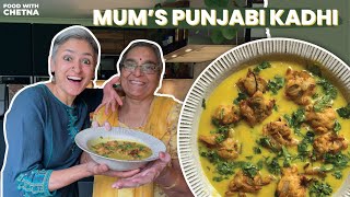 MUMS PUNJABI KADHI | Delicious Punjabi Pakora kadhi | Easy Yogurt Curry | Food with Chetna