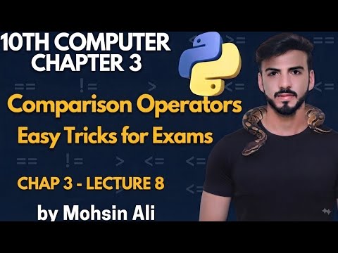 Comparison Operators in Python | 10th Computer Chapter 3 - lec 8 | All Punjab boards 