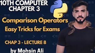 Comparison Operators in Python | 10th Computer Chapter 3 - lec 8 | All Punjab boards 