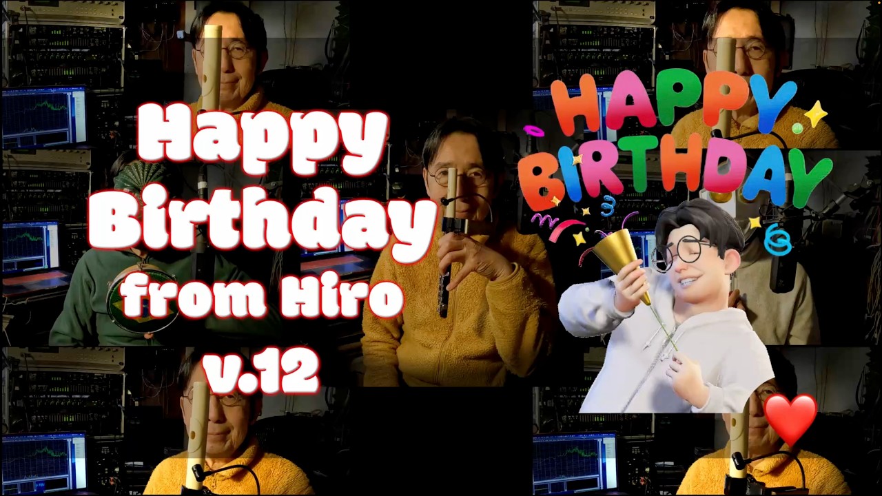 Happy Birthday from Hiro Honshuku v12