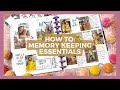 How To: Memory Keeping Essentials | Planning with Photos