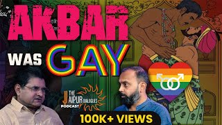 Was Akbar Gay? | Taj Mahal was a Hindu Temple? | Aabhas Maldahiyar On Akbar & Mughals