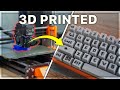 i 3D Printed my own Keyboard…