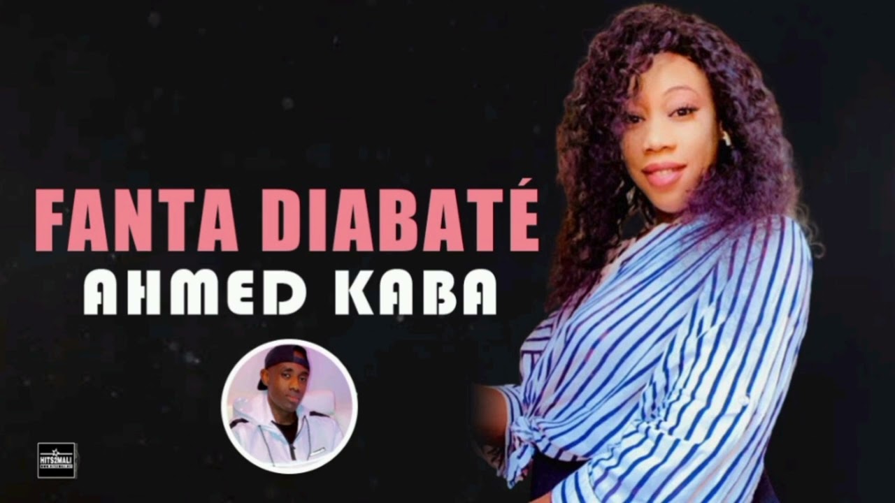 Fanta Diabaté - Ahmed Kaba (Son Officiel)