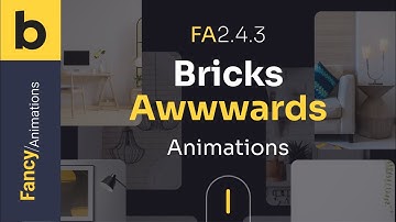 Awwwards animations in Bricks Builder with Fancy Animations