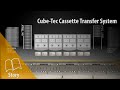 Cube-Tec Cassette Transfer System