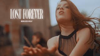 Increased Decay - Lost Forever (Official Music Video)
