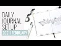 FEBRUARY Daily Journal Bullet Journal Set Up 2021 | Archer & Olive