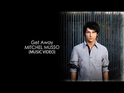 Mitchel Musso - Get Away 4K