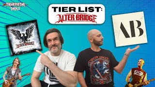 TrueMetal Talks - Ep. 6 - Tier List: Alter Bridge