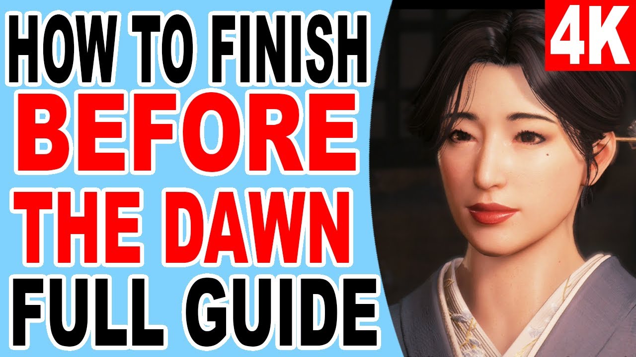 Before The Rise How to Finish Before the Dawn - Rise of the Ronin - YouTube