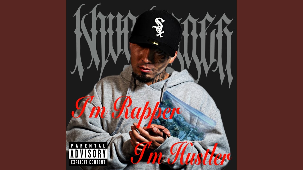 I'm Rapper I'm Hustler