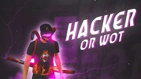 HACKER OR WOT ??  para samsung a3 a5 a6 a7 j2 j5 j7 s5 s6 s7 s9 a10 a20 a30 a50 a70 freefire