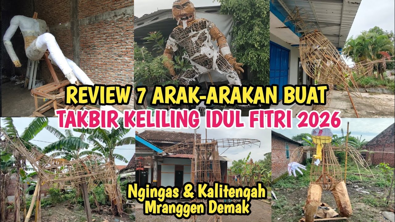 REVIEW 2 LOKASI‼️Review Arak-arakan Buat MemeriahkanTakbir Keliling 2026 - Ngingas & Kalitengah 