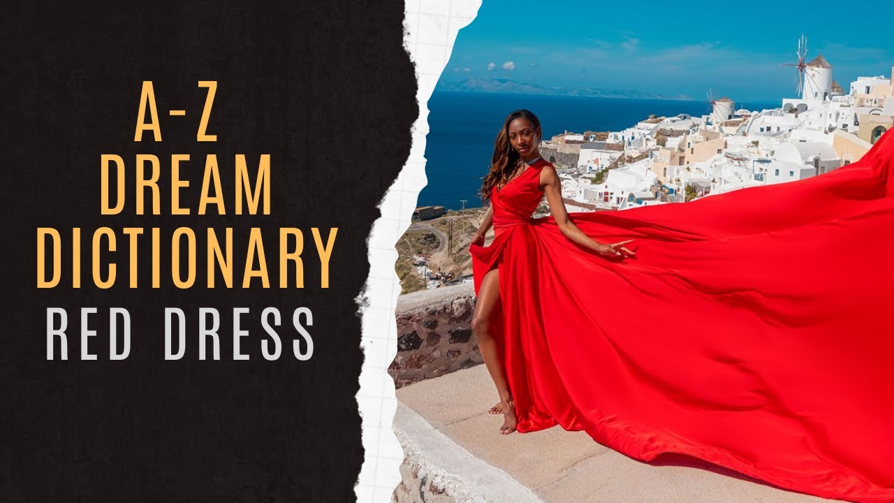 👗Red Dress Dream Interpretation Red Dress Dream Significance Red