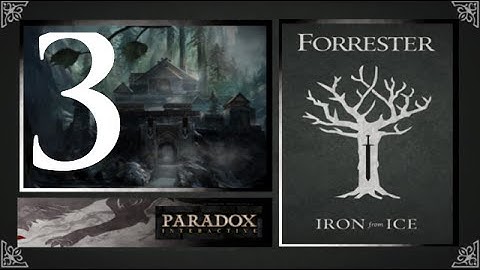 Crusader Kings 2, Game of Thrones: Forresters of Ironrath #3 - Invasion of the Wolfswood