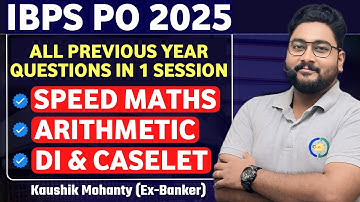 IBPS PO All Previous Year Questions Asked in Last 5 Years in One Session By Kaushik Mohanty