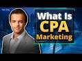 What Is CPA Marketing?