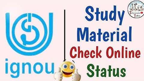 How to Check IGNOU Study Material status | Track IGNOU Study Material 2023? | Technomatic Tushar |
