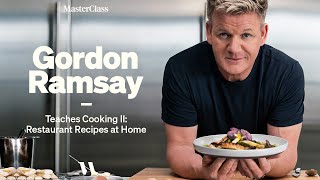 Gordon Ramsay Teaches Cooking Ii Restaurant Recipes At Home Official Trailer Masterclass