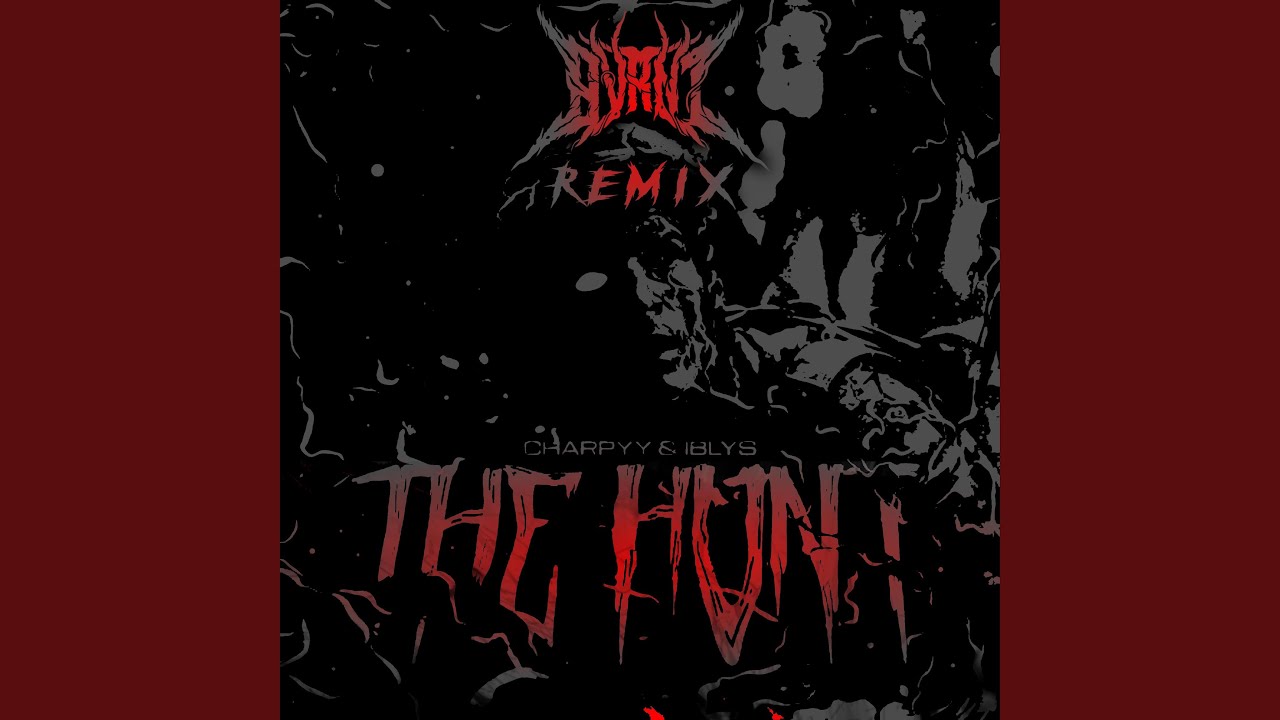 YouTube에서 Charpyy & Iblys, The Hunt (BVRNT Remix) 보기