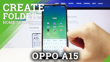 How to Create Folder on Home Screen in OPPO A15 – Add Folder to Home Screen